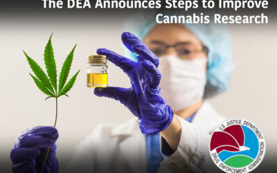 The DEA Announces Steps to Improve Cannabis Research