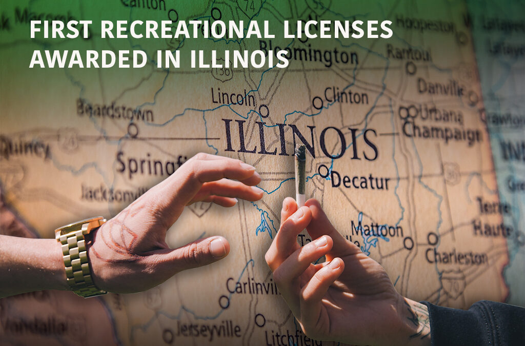 First Recreational Licenses Awarded in Illinois
