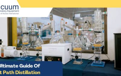 The Ultimate Guide of Short Path Distillation